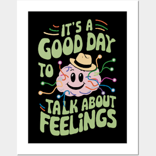 It's A Good Day To Talk About Feelings. Mental Helth Posters and Art